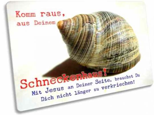 Christliche Postkarte: Schneckenhaus