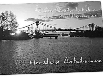 Christliche Trauerkarte: Kaiser-Wilhelmbrücke im Gegenlicht