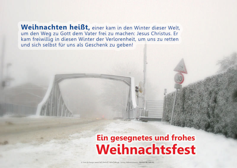 Christliches Weihnachts-Poster A4 mit verschneiter Brücke in Wilhelmshaven und besinnlicher Weihnachtsbotschaft über Jesus Christus