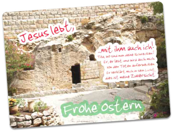 Christliche Osterkarte: Gartengrab, Jerusalem