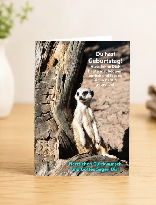 Christliche Geburtstagskarte: Erdmännchen angelehnt